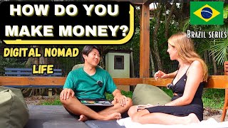 I asked DIGITAL NOMADS how they MAKE MONEY from a remote island in BRAZIL [upl. by Eleets]