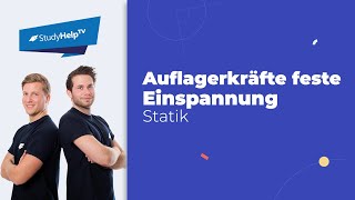 Auflagerkräfte bei einer festen Einspannung bestimmen Technische Mechanik StudyHelp [upl. by Anirahtak]