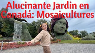 Alucinante Jardin en Canadá Mosaicultures Quebec 2022 🇨🇦 [upl. by Adiel]