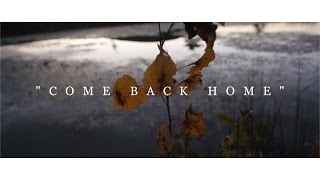 Taylor Nave  Come Back Home Official Video [upl. by Ashia563]