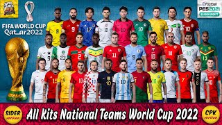 PES 2021 All kits National Teams FIFA world cup 2022  Sider  CPK  ● أطقم فرق كأس العالم قطر 2022 [upl. by Valene]