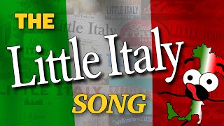 The Little Italy Song 10h Version [upl. by Adnahs]