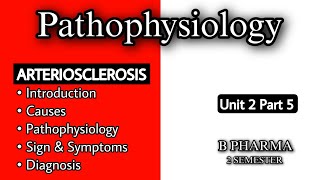 ARTERIOSCLEROSIS  CVS  IHD  PATHOPHYSIOLOGY  CAUSES  SIGN amp SYMPTOMS  DIAGNOSIS  B PHARMA [upl. by Mariken185]