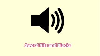 Sword Hits and Blocks Sound Effect [upl. by Inalej]