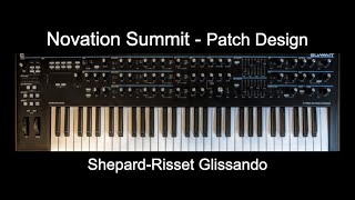 Novation Summit Sound Design 9 ShepardRisset Glissando [upl. by Anirahs]