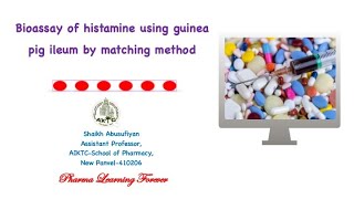 Bioassay of histamine using guinea pig ileum by matching method [upl. by Enaitsirk]