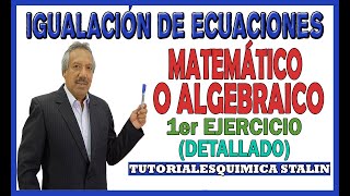 BALANCEO DE ECUACIONES por el método ALGEBRAICO DETALLADO [upl. by Asilef]