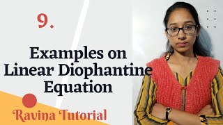 9 Examples on Linear Diophantine Equation  Number Theory  Ravina Tutorial  in Hindi [upl. by Elohc933]