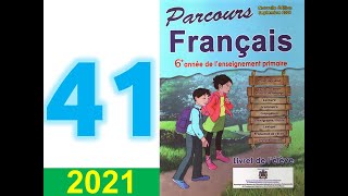 parcours de français 6 eme année primaire page 41 2021 [upl. by Ayhdiv448]