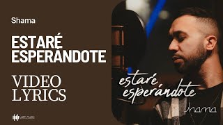 Estaré Esperándote  Shama New Bachata 2024 Video Lyrics [upl. by Jeffries]