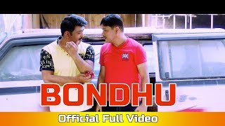 BONDHU by Krishnamoni Nath  Anupam Saikia  Assamese Music Video  2019 [upl. by Thgirw126]