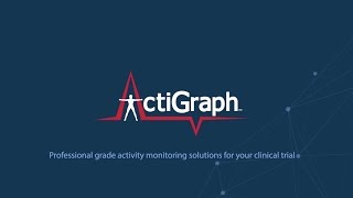 ActiGraph Clinical Trials Solution [upl. by Durware]