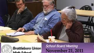 Brattleboro Union High School Bd Mtg 112111 [upl. by Llerref]