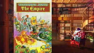 4th Ed Empire Army Book Army Rules and Magic Items explained [upl. by Aerehs]