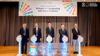 Opening Ceremony of School of Computing and Data Science [upl. by Handbook84]