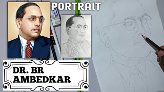 DR BR AMBEDKAR PORTRAIT• pencil sketch  how to make easy drawing [upl. by Rasia752]