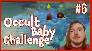 Occult Baby Challenge  Episode 6 [upl. by Etti]