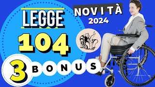 ⚡️ PENSIONI 👉 NOVITÀ LEGGE 104 🆕 3 BONUS da RICHIEDERE ORA❗️ 2024 💰 [upl. by Benoite665]