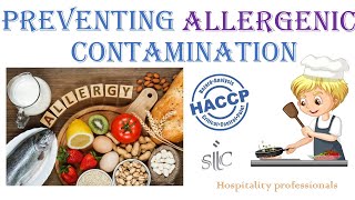 Preventing Allergenic Contamination HACCP Lessons  Part 15 [upl. by Annalla]