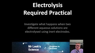 17 Electrolysis Required Practical AQA GCSE Chemistry [upl. by Ijnek920]