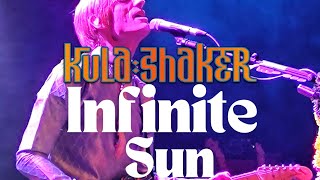 Kula Shaker  Infinite Sun  Live at Alcatraz Milan 1352024 [upl. by Sikorski]