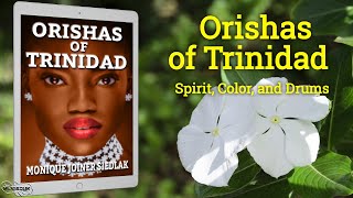 Orishas of Trinidad [upl. by Rhiana]