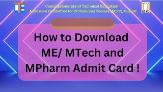 ACPC  ME  MTech and MPharm How to Download Admit Card for PGCET Exam [upl. by Savadove778]