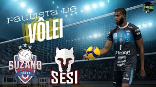 PAULISTA DE VÔLEI  SUZANO VÔLEI X SESI  BAURU [upl. by Chapa]