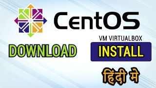 How to Install CentOS 7 in Hindi Tutorial Part1 Beginners Guide  Step by Step install kese kare [upl. by Imhskal]