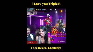 Mr Triple R এর Face reveal করে দিল 2B Gamer এর Gf 😜 mr triple r face reveal 🤩 shorts mrtripler [upl. by Ume]