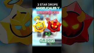 3 STAR DROPS ANGELICALES Y DEMONÍACOS CRATIS viralvideo brawlstars xzorox456 [upl. by Ythomit763]