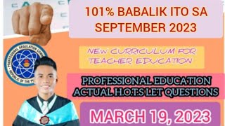 PROFESSIONAL EDUCATIONPART 1 ACTUAL LET QUESTIONS MARCH 19 2023 [upl. by Ailed928]