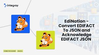 EDINATION  Convert EDIFACT to JSON amp Acknowledge EDIFACT JSON [upl. by Ettenauq779]