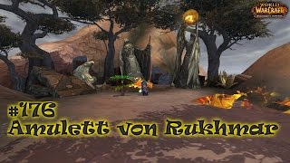 World of Warcraft  WoD  176 Amulett von Rukhmar HD und German Horde [upl. by Santoro644]