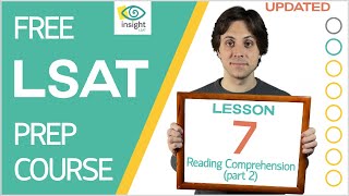 Lesson 7 LSAT Reading Comprehension Part 2 [upl. by Primaveras740]