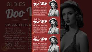 Top 20 Doo Wop Songs 💖 doowop 50smusichits 60smusichits [upl. by Imalda652]