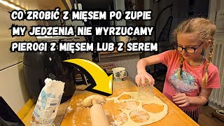 Co Zrobić z Mięsem po Zupie  My Jedzenia nie Wyrzucamy  Pierogi z Mięsem lub z Serem [upl. by Namilus145]