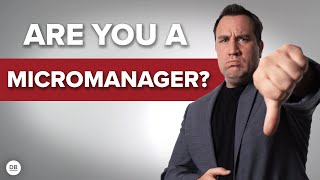 Are You A Micromanager [upl. by Grata]