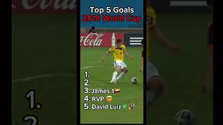 2014 world cup top 5 goalsgoals football worldcup highlights trending shorts semboikipgen [upl. by Bergwall204]