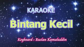 Bintang Kecil  Karaoke Tanpa Vokal [upl. by Innavoig]