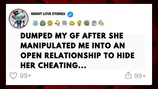 Dumped My Gf After She Manipulated Me  cheating stories  reddit relationships [upl. by Irej386]