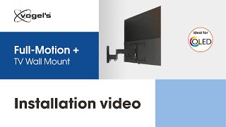 How to install your FullMotion OLED TV Wall Mount  COMFORT stylish and secure  Vogels [upl. by Jacquenetta]