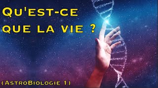 Questce que la vie  Astrobiologie 1 [upl. by Ehctav]