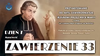 quotZawierzenie 33quot  dzień 7 Masowość [upl. by Chao902]