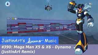 JustinArts Dreams PS4 Music 390 Mega Man X5 amp X6  Dynamo JustinArt Remix [upl. by Pearla]