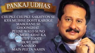 Pankaj Udhas Ghazals Jukebox  Birthday Special [upl. by Ahsielat]