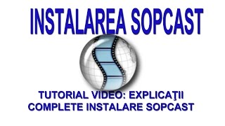 Instalare Sopcast Windows si Android pentru televiziuni romanesti [upl. by Gianna]