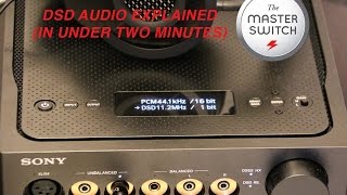 DSD Audio Explained In Under Two Minutes [upl. by Anikas]