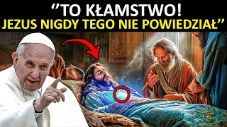 Papież Franciszek ujawnia szokującą prawdę o Jezusie i Biblii [upl. by Notseh]