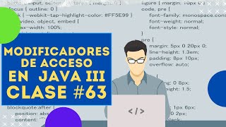 📝📝¿Que son los Modificadores de Acceso en Java III📝📝 [upl. by Ysnat98]